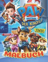 ṔAW Ṕatrol – Der Kínofílm Malbuch: Jumbo Ṕaw Ṕatrol Malbuch mit hochwertigen inoffiziellen Illustrationen für Kinder jeden Alters - 1